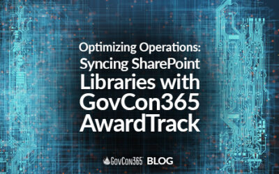 Optimizing Operations: Syncing SharePoint Libraries with GovCon365 AwardTrack