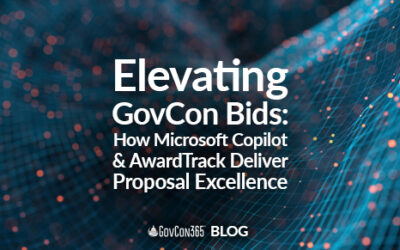 Elevating GovCon Bids: How Microsoft Copilot & AwardTrack Deliver Proposal Excellence