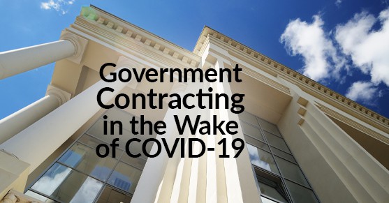 Government Contracting in the Wake of COVID-19